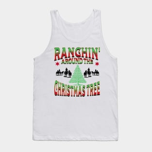 Ranchin' Around the Christmas Tree Tank Top